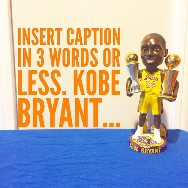 Insert Caption Bobble “Kobe Bryant”